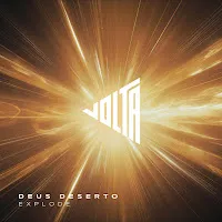 Deus Deserto — Explode (Feat. S.a.a.d. & Swaydee) — обложка